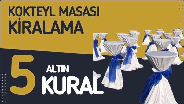 Kokteyl Masası Kiralama İçin 5 Önemli İpucu